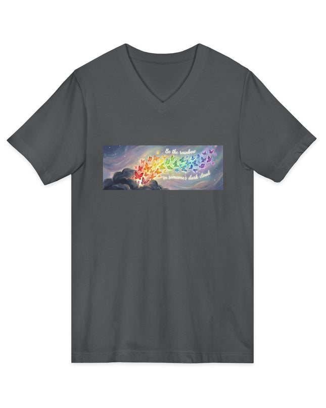 "Be the Rainbow in Someone's Dark Cloud" Unisex Jersey Short Sleeve V-Neck Tee