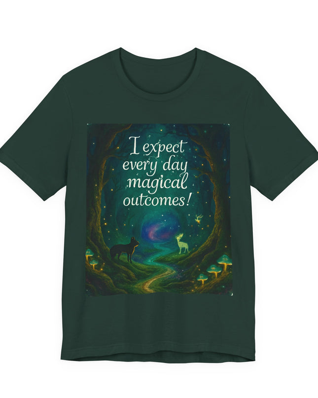 "I expect every day magical outcomes!" Men's and Women's Jersey Short Sleeve Tee
