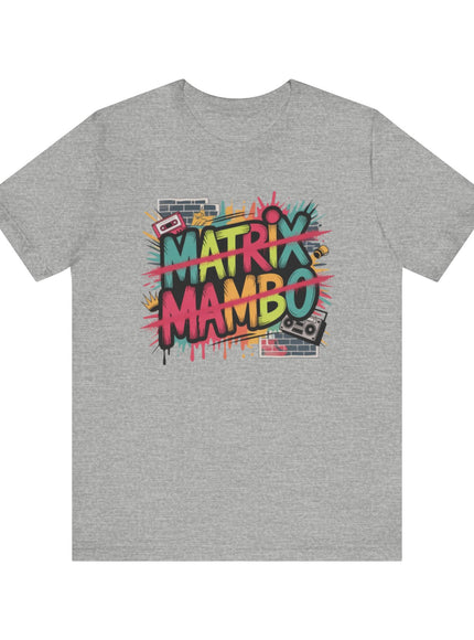"Matrix Mambo" Unisex Jersey Short Sleeve Tee