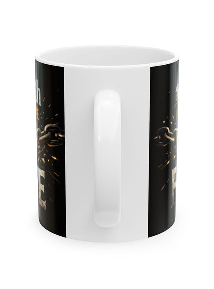 "The Truth Will Set You Free" Ceramic Mug, (11oz, 15oz)