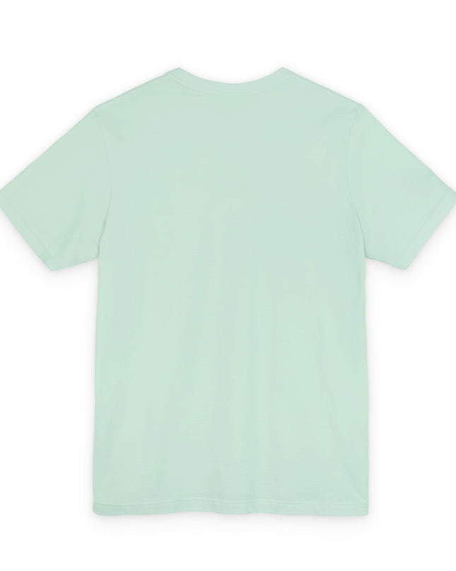 “When I Let Go of What I Am... ~Lao Tzu" Unisex Jersey Short Sleeve Tee