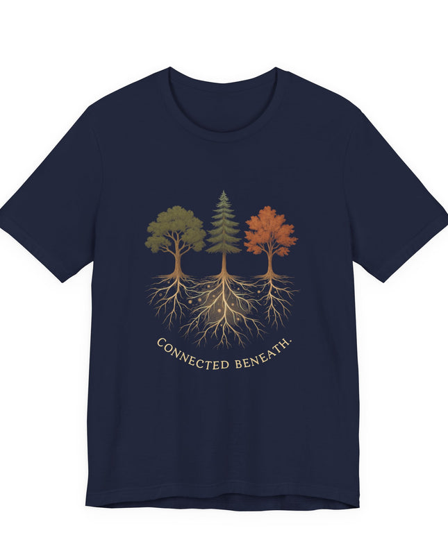 "Connected Beneath" Unisex Jersey Short Sleeve Tee