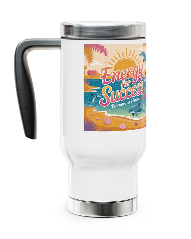 " February in Florida, Energy for Success" Stainless Steel Travel Mug with Handle, 14oz