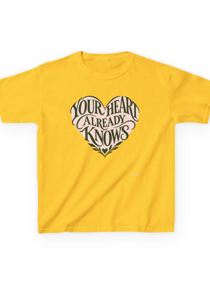 "Your Heart Already Knows" Kids Heavy Cotton Tee