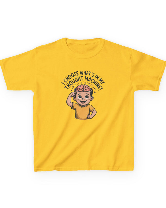 "I Choose What's in my Thought Machine" Kids Heavy Cotton Tee