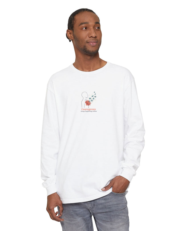 "Courageous Change Happening Within" Unisex Garment-dyed Long Sleeve T-Shirt