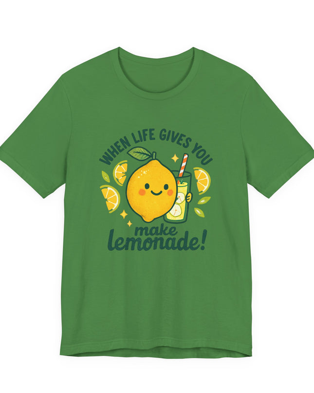 "When life gives you lemons, make lemonade!" Unisex Jersey Short Sleeve Tee