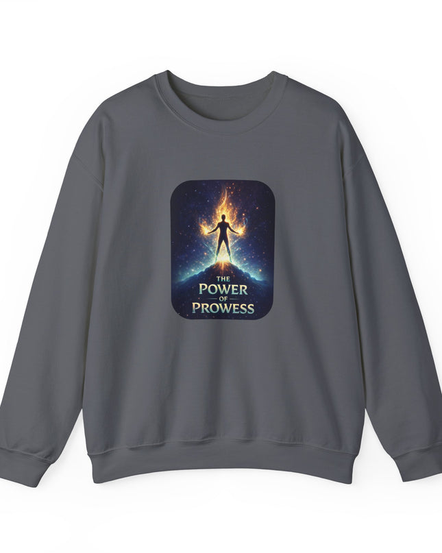 "The Power of Prowess" Unisex Adult Sweatshirt