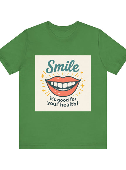 "Smile – it's good for your health!" Unisex Short Sleeve Tee