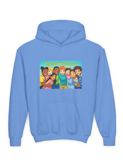 "Together We Are Loved" Youth Hooded Sweatshirt