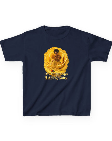 "My Father Says I am Royalty" Kids Heavy Cotton Tee