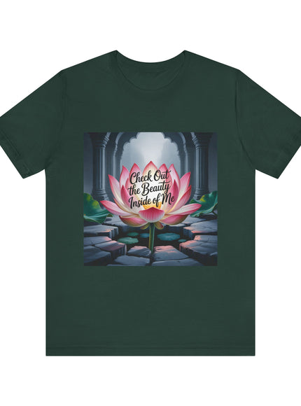 "Check Out the Beauty Inside of Me, (Energy for Success)" Unisex Jersey Short Sleeve Tee