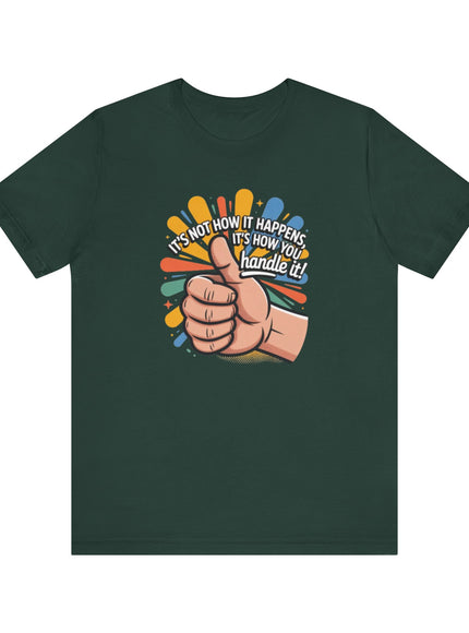 "Handle It" Unisex Short Sleeve Tee