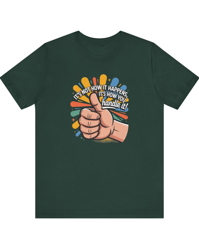 "Handle It" Unisex Short Sleeve Tee