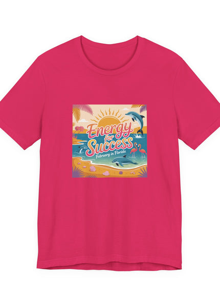 "February in Florida, Energy for Success (smaller design)" Unisex Jersey Short Sleeve Tee