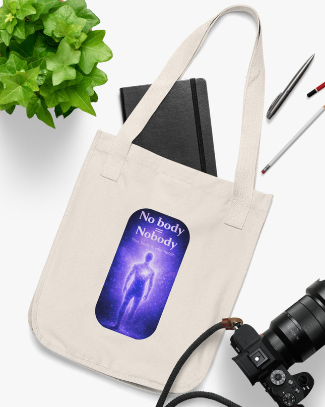 "Nobody =  No body" Organic Canvas Tote Bag
