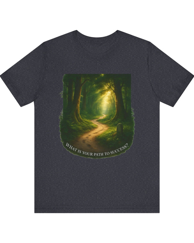 "Path to Success" Unisex Short Sleeve Tee