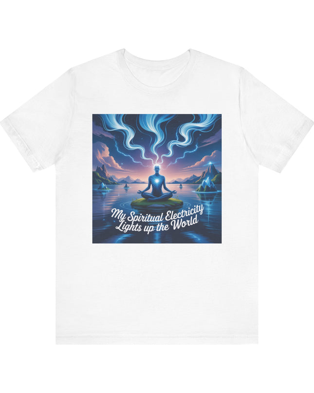 "My spiritual electricity lights up the world" Unisex Jersey Short Sleeve Tee