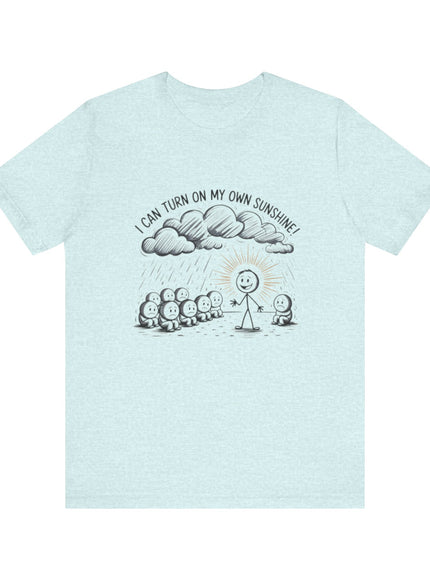 "I can make my own sunshine" Unisex Jersey Short Sleeve Tee
