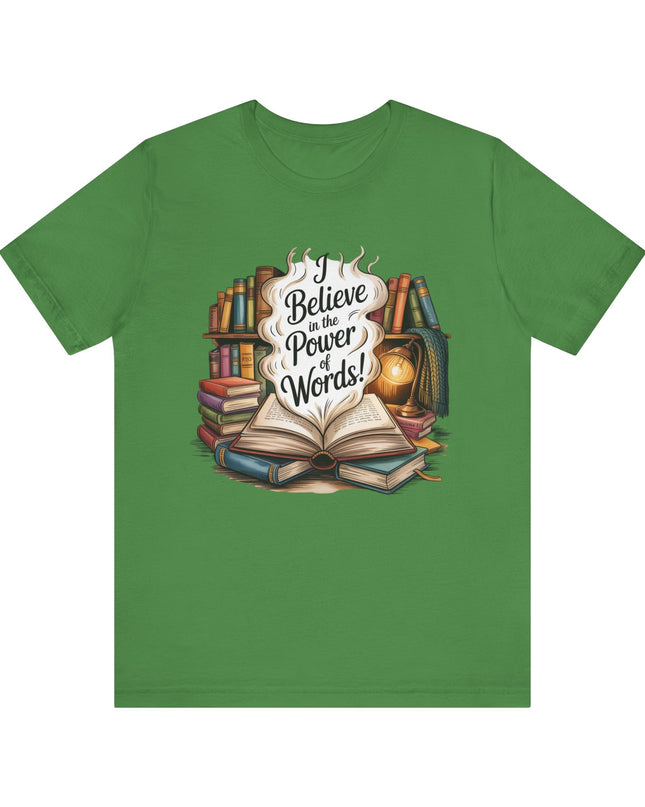 "I believe in the power of words" Unisex Jersey Short Sleeve Tee
