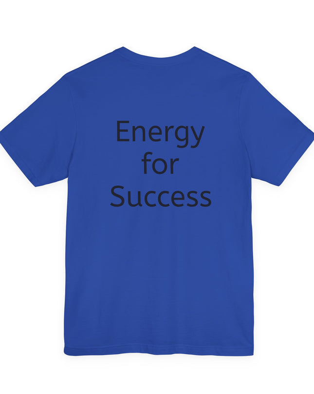 "In the Energy, I am Constructed to Win" Men's and Women's Jersey Short Sleeve Tee