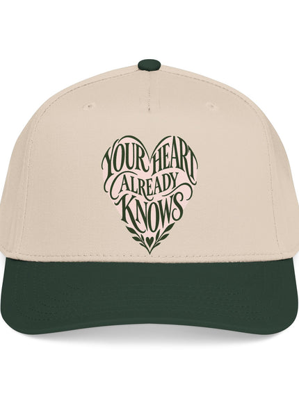 "Your Heart Already Knows" Mid Profile Baseball Cap