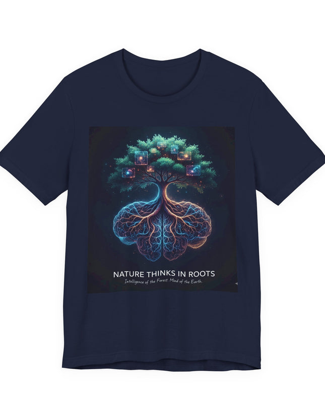 "Nature thinks in roots" Unisex Jersey Short Sleeve Tee