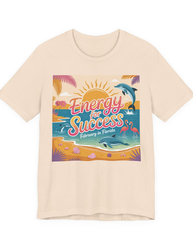 "February in Florida, Energy for Success" Unisex Jersey Short Sleeve Tee