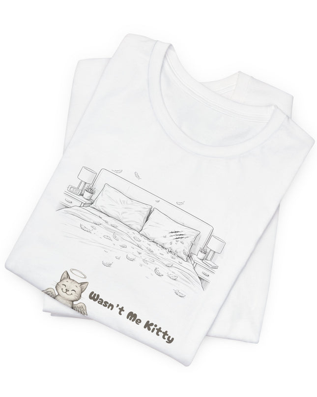 "Wasn't Me Kitty -Bedroom" Unisex Jersey Short Sleeve Tee
