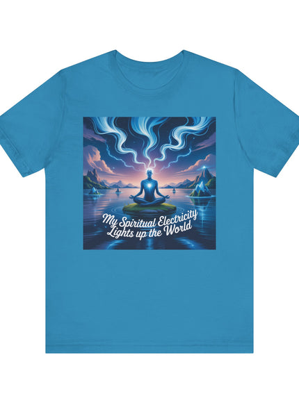 "My spiritual electricity lights up the world" Unisex Jersey Short Sleeve Tee