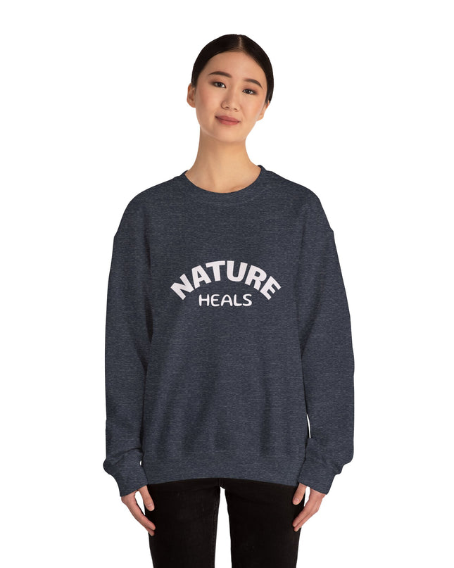 "Nature Heals" Unisex Adult Sweatshirt