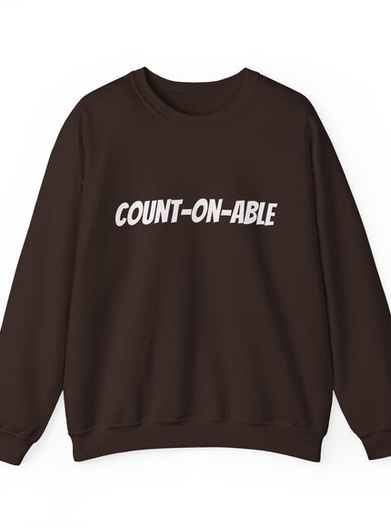 "Count-on-able" Unisex Adult Sweatshirt