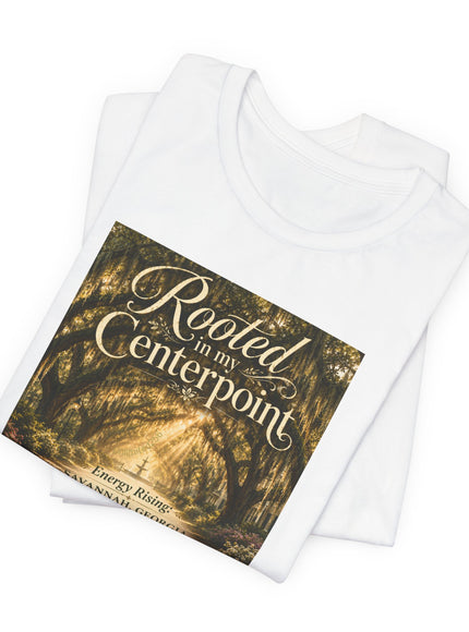 "Rooted in my Centerpoint" Unisex Jersey Short Sleeve Tee