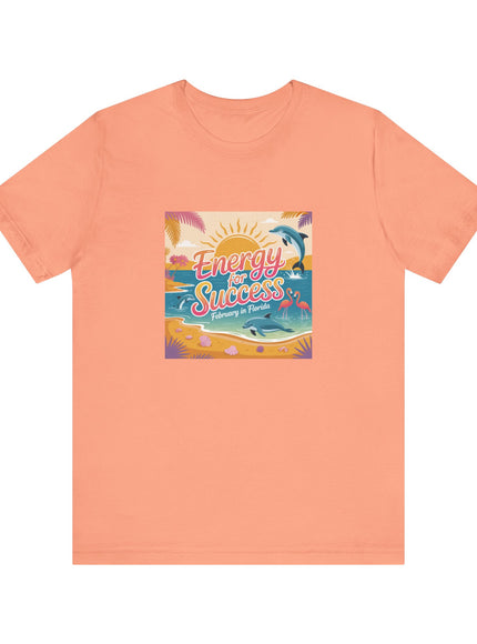 "February in Florida, Energy for Success (smaller design)" Unisex Jersey Short Sleeve Tee