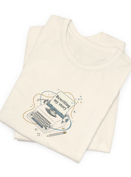 "Rewriting My Story" Unisex Jersey Short Sleeve Tee