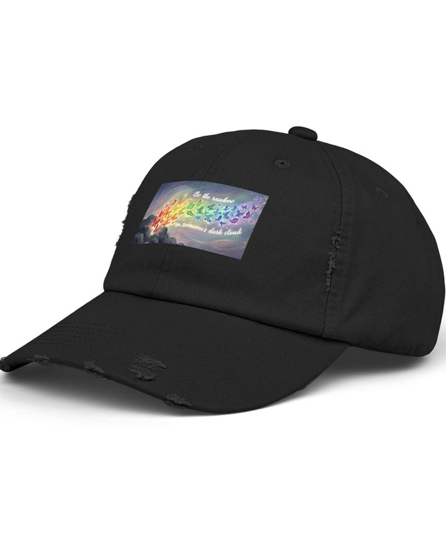 "Be the Rainbow in Someone's Dark Cloud" Unisex Distressed Cap