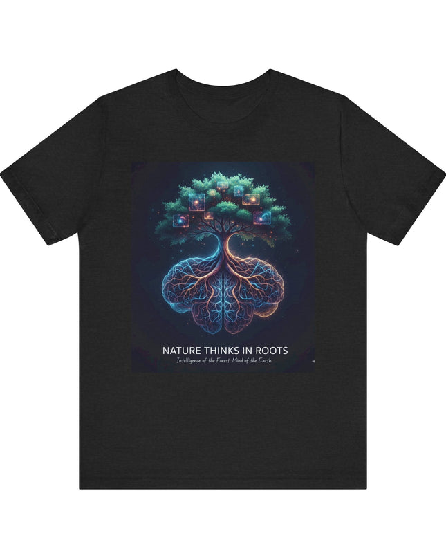 "Nature thinks in roots" Unisex Jersey Short Sleeve Tee