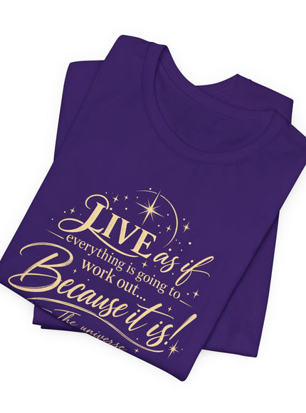 "Live As If..." Unisex Jersey Short Sleeve Tee