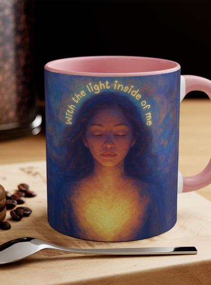"With the Light Inside of Me" Accent Mugs