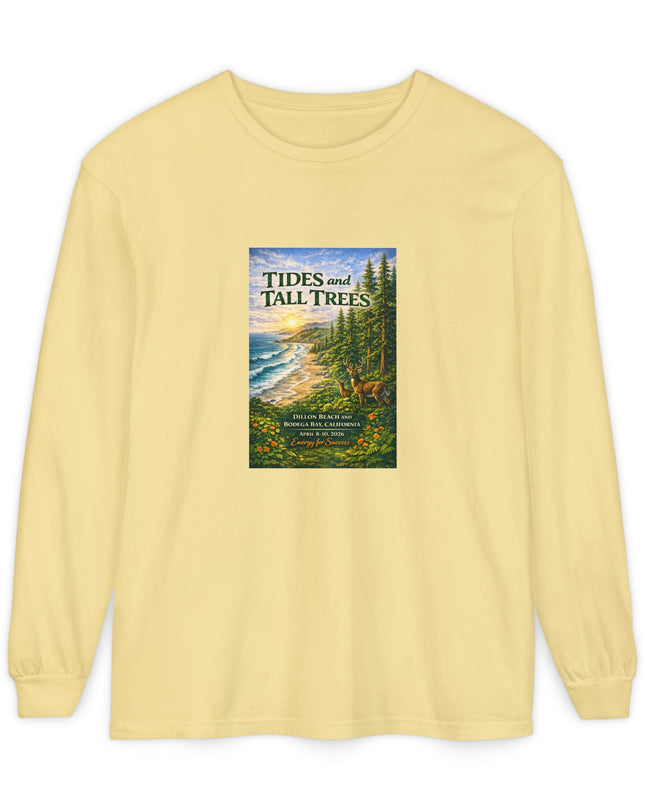 "Tides and Tall Trees" Unisex Garment-dyed Long Sleeve T-Shirt