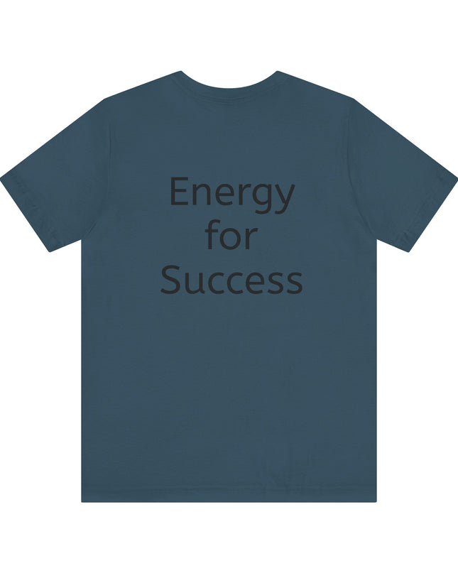 "In the Energy, I am Constructed to Win" Men's and Women's Jersey Short Sleeve Tee