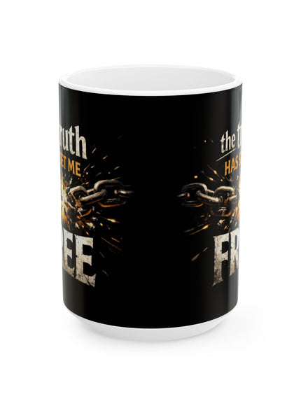 "The Truth Will Set You Free" Ceramic Mug, (11oz, 15oz)