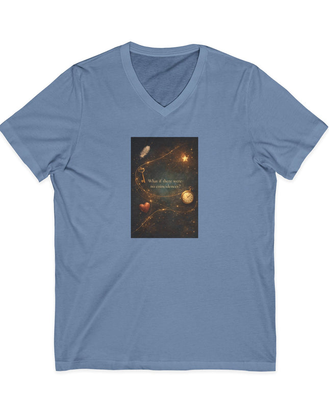 "What If There Were No Coincidences" Unisex Jersey Short Sleeve V-Neck Tee