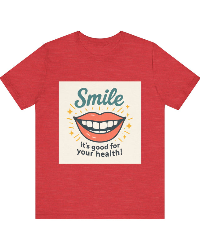 "Smile – it's good for your health!" Unisex Short Sleeve Tee