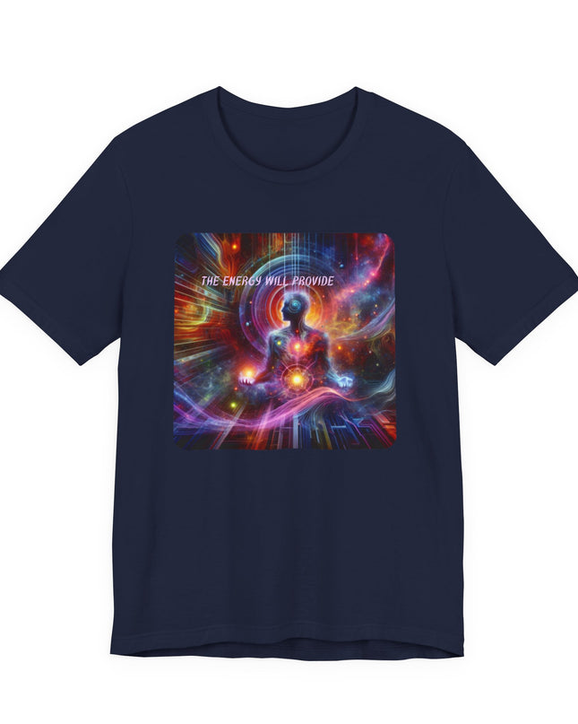 "The Energy will Provide, (Energy for Success)" Unisex Jersey Short Sleeve Tee