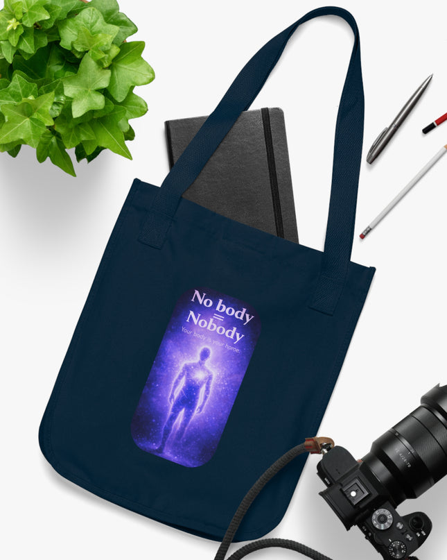 "Nobody =  No body" Organic Canvas Tote Bag