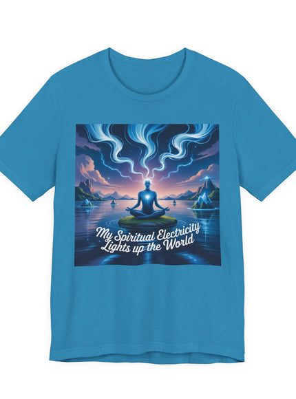 "My spiritual electricity lights up the world" Unisex Jersey Short Sleeve Tee