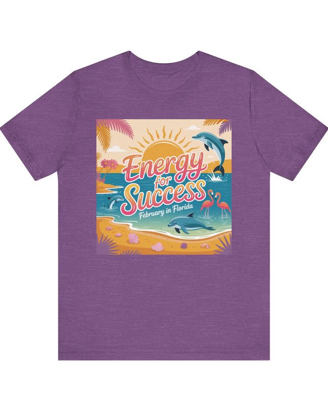"February in Florida, Energy for Success" Unisex Jersey Short Sleeve Tee