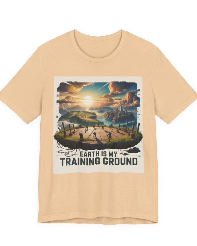 "Earth is my Training Ground " Unisex Jersey Short Sleeve Tee