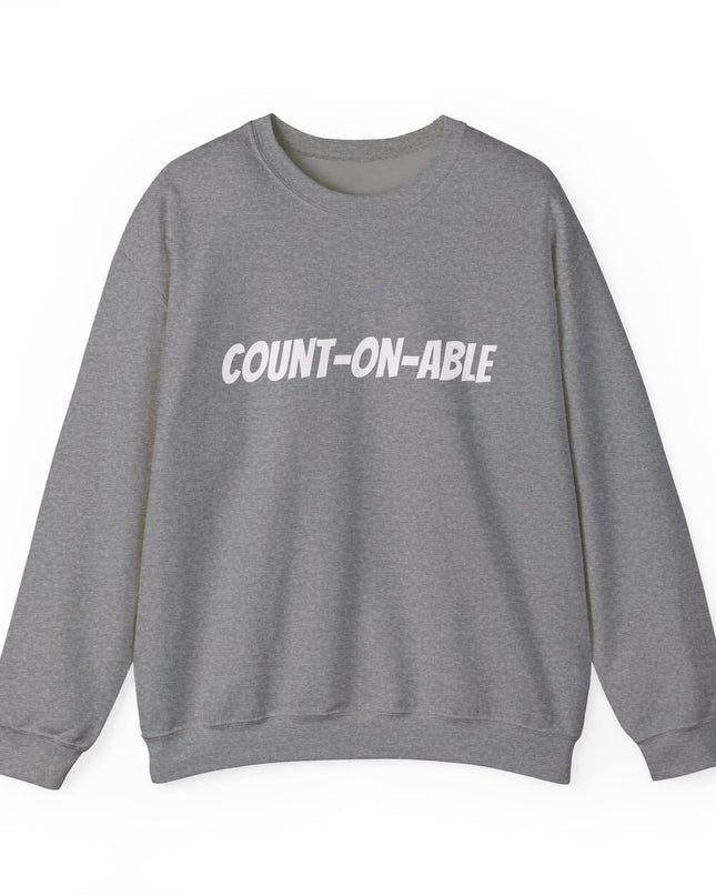 "Count-on-able" Unisex Adult Sweatshirt